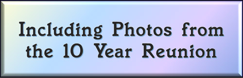 Including Photos from 10 year reunion