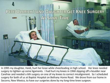 Pete Ulbricht and Daughter get knee surgery